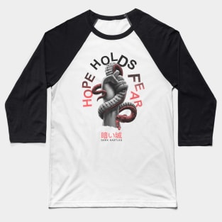 Hope Holds Fear Baseball T-Shirt